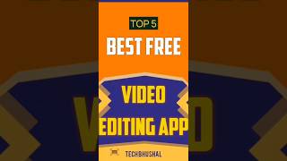 Top 5 FREE Video Editing Apps for Android without watermark BestEditingApps capcut [upl. by Karolina]