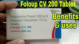 Foloup 200 CV Tablet  Cefpodoxime proxitil  foloup 200 cv usesside effectbenefits  medical gyan [upl. by Yretsym]