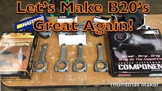 Rebuilding For A Reliable Turbo B20Vtec Another Bottom End Assembly Lots Of Good Info [upl. by Ole]