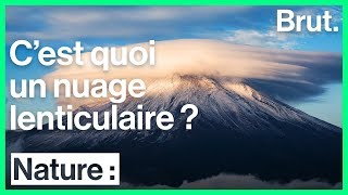 Le nuage lenticulaire ce nuage en forme de soucoupe volante [upl. by Tilford]