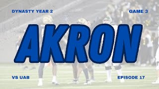 College Football 25 Akron Zips Dynasty Year 2 Game 3 vs UAB [upl. by Warrick]