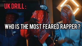 Uk Drill Who Is The Most Feared Rapper [upl. by Venus342]