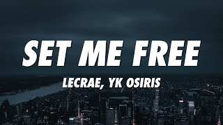 Lecrae YK Osiris  Set Me Free Lyrics [upl. by Lura189]