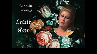 Letzte Rose  Gundula Janowitz [upl. by Thisbe]