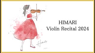 【お知らせ】HIMARI Violin Recital 2024 [upl. by Lachman]