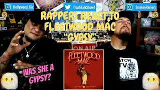 Rappers React To Fleetwood Mac quotGypsyquot [upl. by Sorel]