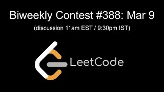 LeetCode Weekly Contest 388 Livestream [upl. by Sedecram]