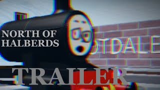 NORTH OF HALBERDS Official Trailer [upl. by Nabatse]