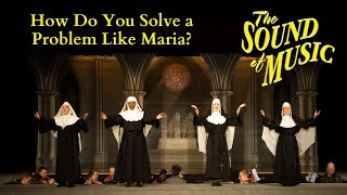 Sound of Music Live How Do You Solve a Problem Like Maria Act I Scene 3a [upl. by Eugenia588]