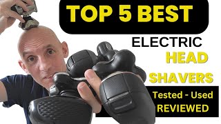 5 Best Electric Head Shavers 2024  Tested and Reviewed [upl. by Esydnac]