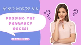 5 Tips to Passing the Pharmacy OSCEs [upl. by Suzi]