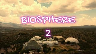 Inside Biosphere 2  Can We Live on Mars  Earths Largest Science Experiment [upl. by Ehud]