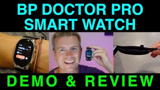 BP Doctor Pro Smart Watch Blood Pressure Monitor Health Fitness Tracker DEMO amp REVIEW [upl. by Jaimie]