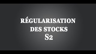 Comptabilité générale S2 Darija  Régularisation des stocks [upl. by Einniw]