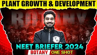 PLANT GROWTH AND DEVELOPMENT in 1 Shot  NEET BOTANY Briefer  PW Pathshala [upl. by Ema]