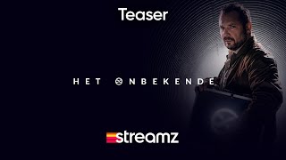 Het Onbekende  Teaser  Serie  Streamz  VTMreeks [upl. by Urbani]