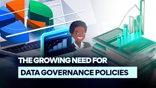 The Growing Need for Data Governance Policies [upl. by Nove]