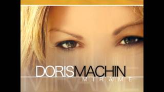 Doris Machin  Un Poco Mas De Tí [upl. by Raual]