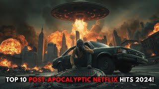 TOP 10 Best PostApocalyptic Movies and Series on Netflix in 2024 [upl. by Selrahcnhoj762]