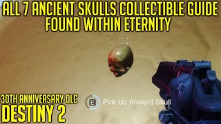 All 7 Ancient Skulls Collectibles  Dares Of Eternity  Destiny 2 [upl. by Gally865]