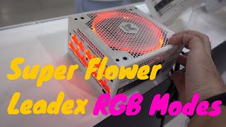 Super Flower New Leadex PSUs RGB Mode [upl. by Ube642]