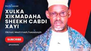 Sheekh Cabdi Xayi Waxaan Heshiis lagu Wada ahayn Ma Soconayaan  Maahmaahyo iyo Tusaalooyin [upl. by Anirbys647]