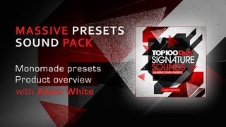 Native Instruments Massive Presets  Top 100 DJs Signature Sounds [upl. by Eneleahs]