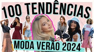 🔴100 TENDÊNCIAS VERÃO 2024  O que JÁ ESTÁ NA MODA E VAI BOMBAR na PRIMAVERA VERÃO 2024  Maga Moda [upl. by Candide]