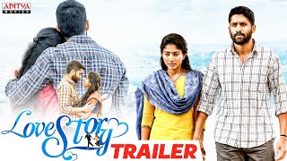 Latest Movie quotLove Storyquot Trailer  Hindi Dubbed Movie  Naga Chaitanya Sai Pallavi  Aditya Movies [upl. by Lewellen]