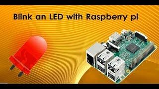 Blinking LED with Raspberry Pi 3 [upl. by Yanel471]