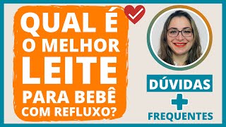 QUAL É O MELHOR LEITE PARA BEBÊ COM REFLUXO shorts [upl. by Thorin]