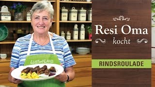 Resi Oma kocht  gefüllte Rindsrouladen [upl. by Libby]