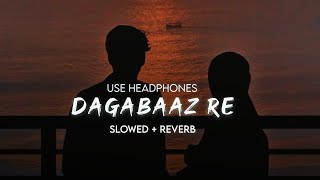 Dagabaaz Re  Lofi Slowed  Reverb  Rahat Fateh Ali Khan Shreya Ghoshal  Dabangg 2 [upl. by Treacy]