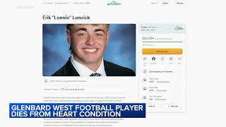 Glenbard West High School football player Erik Lonvick dies from heart condition [upl. by Ronda]