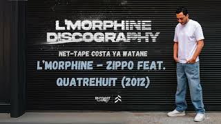 LMorphine  Zippo Feat Quatrehuit Costa Ya Watane 2012 [upl. by Moitoso415]