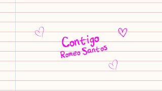 Romeo Santos  Solo Conmigo  Letra [upl. by Amak]