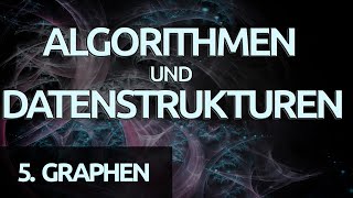 Algorithmen und Datenstrukturen 30  Knotengrade [upl. by Eniroc]