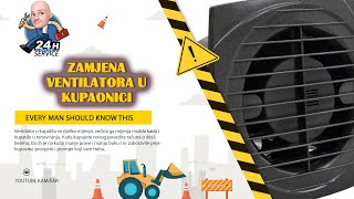 Kako promijeniti ventilator u kupatilu  URADI SAM [upl. by Akenot]