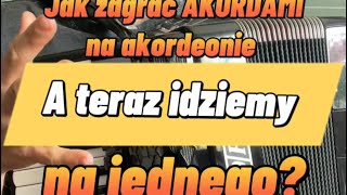 Jak zagrać Akordami A Teraz Idziemy Na Jednego [upl. by Aerona]