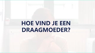 Hoe vind je een draagmoeder [upl. by Eatnoled]