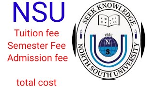 NORTH SOUTH UNIVERSITY তে পড়তে কত খরচ। tuition fee। admission fee। N00R007 NSU [upl. by Malsi]