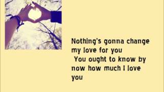 Nothings Gonna Change My Love For You  AirSupply Lyrics [upl. by Eugen]