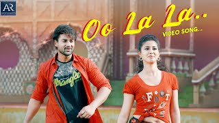 Oo La La Full Video Song  Rustum Movie Songs  Pavani Reddy Sambeet Acharya  ARMusicTelugu [upl. by Lorrin]