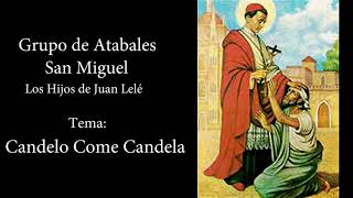 Grupo de Atabales San Miguel  Candelo Come Candela [upl. by Refinej]