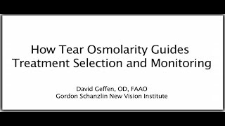 How Tear Osmolarity Guides Treatment Selection and Monitoring  David Geffen OD [upl. by Victorie]