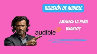 ¿Merece la pena Audible de Amazon [upl. by Bodrogi]