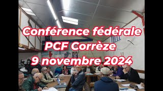 conférence fédérale PCF Corrèze 9 novembre 2024 [upl. by Ofloda730]