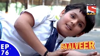 Baal Veer  बालवीर  Episode 76  Full Episode [upl. by Yaras499]