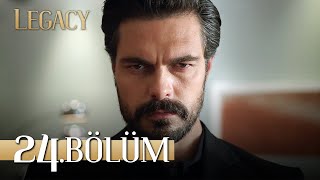 Emanet 24 Bölüm  Legacy Episode 24 [upl. by Delgado]