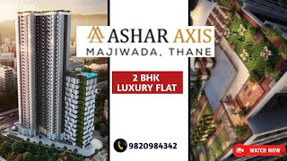 Ashar Axis 656 Carpet Higher Floor 2 Bhk Resale Flat For Sale At Thane West [upl. by Spurgeon]